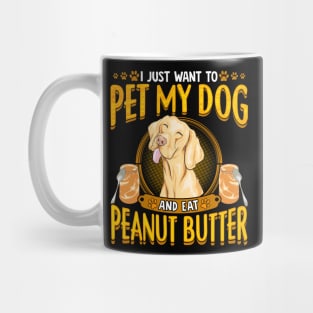 Dog Humor Quotes Peanut Butter Sayings Mug